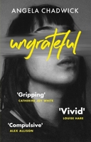 Ungrateful: Utterly gripping and emotional fiction about love, loss and second chances 0349702306 Book Cover