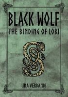 Black Wolf: The Binding of Loki 1987963458 Book Cover