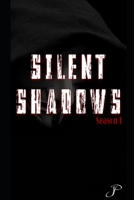 SILENT SHADOWS : Season 1 B0C7J4Y7CL Book Cover
