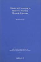 Kinship and Marriage in Medieval Hispanic Chivalric Romance 250350910X Book Cover