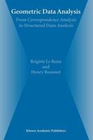 Geometric Data Analysis: From Correspondence Analysis to Structured Data Analysis 1402022352 Book Cover