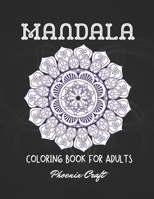 Mandala Coloring Book For Adults: 50 Beautiful Mandalas for Stress Relief and Relaxation B08MHRRK3T Book Cover