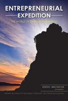 Entrepreneurial Expedition: The World of Extreme Endurance 9996805689 Book Cover