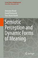 Semiotic Perception and Dynamic Forms of Meaning 3031424506 Book Cover