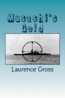 Musashi's Gold 1500889873 Book Cover