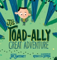 JJ's Toad-Ally Great Adventure B0CDJZDQLP Book Cover