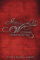 Intricately Woven 1609576667 Book Cover