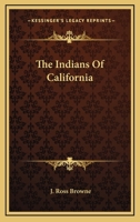 The Indians Of California 1163178098 Book Cover