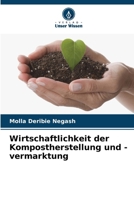 Wirtschaftlichkeit der Kompostherstellung und -vermarktung (German Edition) 6209547583 Book Cover