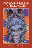 In a Quiet Little Village 1039124925 Book Cover