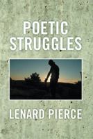 Poetic Struggles 1493126296 Book Cover