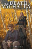 From Death to Valhalla 1543284604 Book Cover