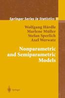 Nonparametric and Semiparametric Models 3540207228 Book Cover