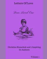 Letters Of Love: Dear Loved One 171867595X Book Cover