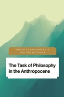 The Task of Philosophy in the Anthropocene: Axial Echoes in Global Space 1786610930 Book Cover