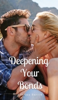 Deepening Your Bonds 991689082X Book Cover