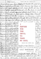 I refuse for the devil to take my soul: inside Cook County Jail 1576878880 Book Cover