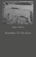 Bosambo of the River 1517099331 Book Cover