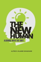 The New Human: Aligning with the Shift B0DPWW5KWQ Book Cover