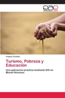 Turismo, Pobreza y Educación 3659077097 Book Cover
