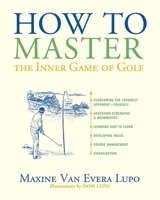 How to Master the Inner Game of Golf 1589794168 Book Cover