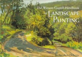 The Watson-Guptill Handbook of Landscape Painting (Practical Art Books) 0823057011 Book Cover