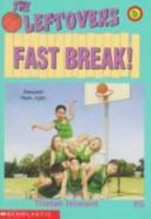 Fast Break! (Leftovers) 0590962191 Book Cover