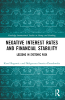 Negative Interest Rates and Financial Stability 103231950X Book Cover