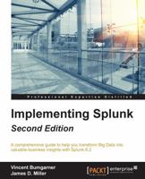 Implementing Splunk 1784391603 Book Cover