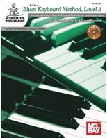 Blues Keyboard Method Level 2 0786676396 Book Cover