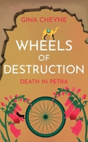 Wheels of Destruction: Murder in Petra (SeeMS Detective Agency) 1915138205 Book Cover