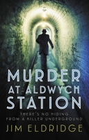 Murder at Aldwych Station 0749028432 Book Cover