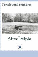 After Delphi 1438276435 Book Cover