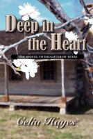 Deep in the Heart 0934955875 Book Cover