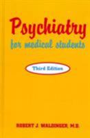 Psychiatry for Medical Students 0880487895 Book Cover