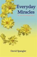 Everyday Miracles: The Inner Art of Manifestation 0553375423 Book Cover