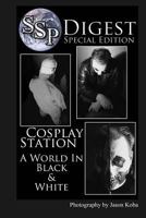 SSP Digest #1: A World in Black & White 1492134880 Book Cover
