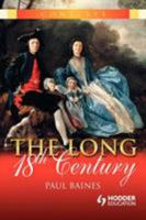 The Long 18th Century (Contexts) 0340813725 Book Cover