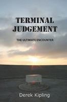 Terminal Judgement: The Ultimate Encounter 1419692712 Book Cover