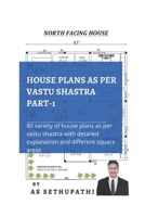 HOUSE PLANS as per Vastu Shastra Part -1: 1728625866 Book Cover