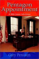 Pentagon Appointment: A Mid-Career Adventure 1581510667 Book Cover