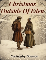 Christmas Outside Of Eden 1835529925 Book Cover