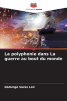 La polyphonie dans La guerre au bout du monde (French Edition) B0CLFYQ6G1 Book Cover
