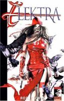 Elektra Volume 3: Relentless TPB (Elektra (Graphic Novels)) 0785112227 Book Cover