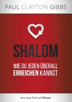 Shalom: Wie du jeden überall erreichen kannst 1946369586 Book Cover