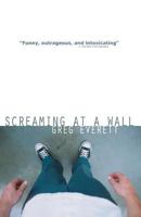 Screaming at a Wall 0970815271 Book Cover