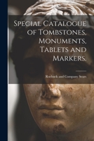 Special Catalogue of Tombstones, Monuments, Tablets and Markers. 1013658973 Book Cover