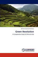 Green Revolution: A Comparative Study of Africa & Asia 3847329669 Book Cover