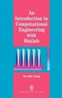 An Introduction to Computational Engineering with MATLAB 1904602525 Book Cover