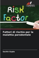 Fattori di rischio per la malattia parodontale (Italian Edition) 6209801358 Book Cover